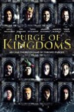 Watch Purge of Kingdoms: The Unauthorized Game of Thrones Parody 123MovieFree