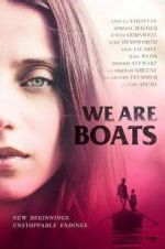 Watch We Are Boats 123MovieFree