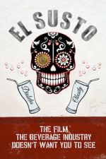Watch El Susto 123MovieFree