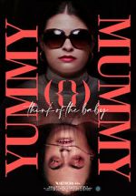 Watch Yummy Mummy (Short 2022) 123MovieFree