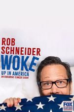 Watch Rob Schneider: Woke Up in America (TV Special 2023) 123MovieFree