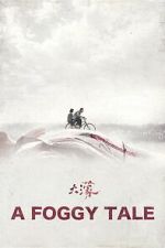 Watch A Foggy Tale 123MovieFree