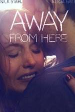 Watch Away from here 123MovieFree