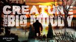 Watch Creature from Big Muddy: An Illinois Bigfoot Legend 123MovieFree
