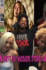 Watch Party Day Massacre Stories 123MovieFree