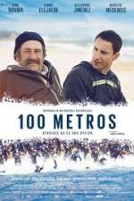 Watch 100 metros 123MovieFree