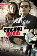 Watch Chicano Blood 123MovieFree
