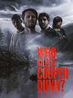 Watch Who Killed Cooper Dunn? 123MovieFree