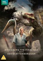 Watch Dinosaurs - The Final Day with David Attenborough 123MovieFree