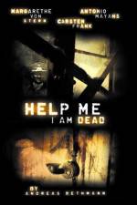 Watch Help me I am Dead 123MovieFree