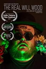 Watch The Real Will Wood 123MovieFree