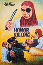Watch Honor Killing 123MovieFree