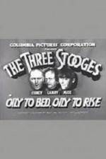 Watch Oily to Bed Oily to Rise 123MovieFree
