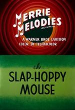 Watch The Slap-Hoppy Mouse (Short 1956) 123MovieFree