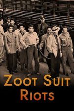 Watch Zoot Suit Riots 123MovieFree
