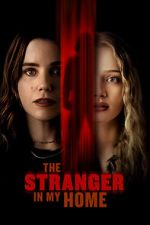 Watch The Stranger in My Home 123MovieFree