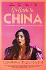 Watch Go Back to China 123MovieFree