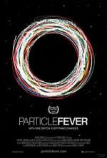 Watch Particle Fever 123MovieFree