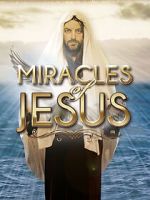 Watch Miracles of Jesus 123MovieFree