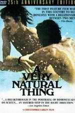 Watch A Very Natural Thing 123MovieFree