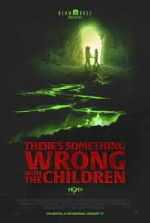 Watch There's Something Wrong with the Children 123MovieFree