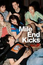 Watch Mile End Kicks 123MovieFree