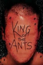 Watch King of the Ants 123MovieFree