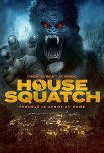 Watch House Squatch 123MovieFree