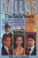 Watch Dallas: The Early Years 123MovieFree