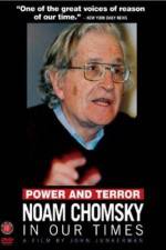Watch Power and Terror Noam Chomsky in Our Times 123MovieFree