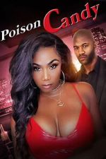 Watch Poison Candy 123MovieFree
