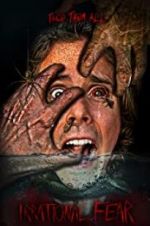 Watch Irrational Fear 123MovieFree