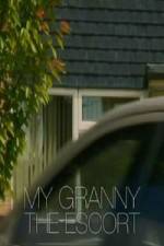Watch My Granny the Escort 123MovieFree