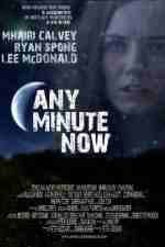 Watch Any Minute Now 123MovieFree