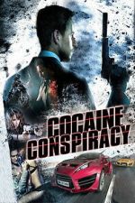 Watch Cocaine Conspiracy 123MovieFree