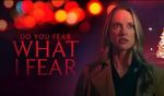 Watch Do You Fear What I Fear 123MovieFree