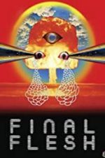 Watch Final Flesh 123MovieFree