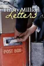 Watch Thirty Million Letters 123MovieFree