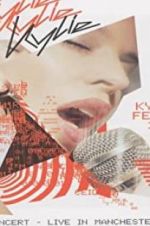 Watch Kylie Minogue: Kylie Fever 2002 in Concert - Live in Manchester 123MovieFree