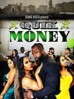 Watch Quik Money 123MovieFree