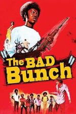 Watch The Bad Bunch 123MovieFree