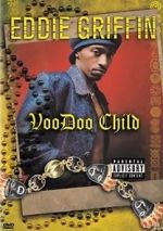 Watch Eddie Griffin: Voodoo Child 123MovieFree