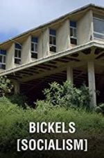 Watch Bickels: Socialism 123MovieFree
