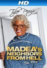 Watch Madea\'s Neighbors from Hell 123MovieFree