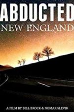 Watch Abducted New England 123MovieFree