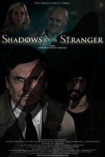 Watch Shadows of a Stranger 123MovieFree