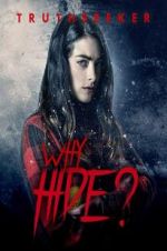Watch Why Hide? 123MovieFree