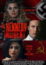 Watch The Kennedy Incident 123MovieFree