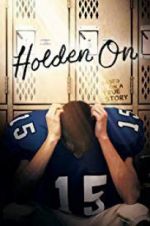 Watch Holden On 123MovieFree