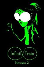 Watch Infinity Train (TV Short 2016) 123MovieFree